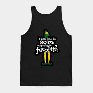 I Just Like to Scan, Scanning's My Favorite Tank Top